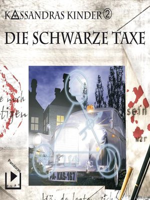 cover image of Kassandras Kinder 2--Die schwarze Taxe